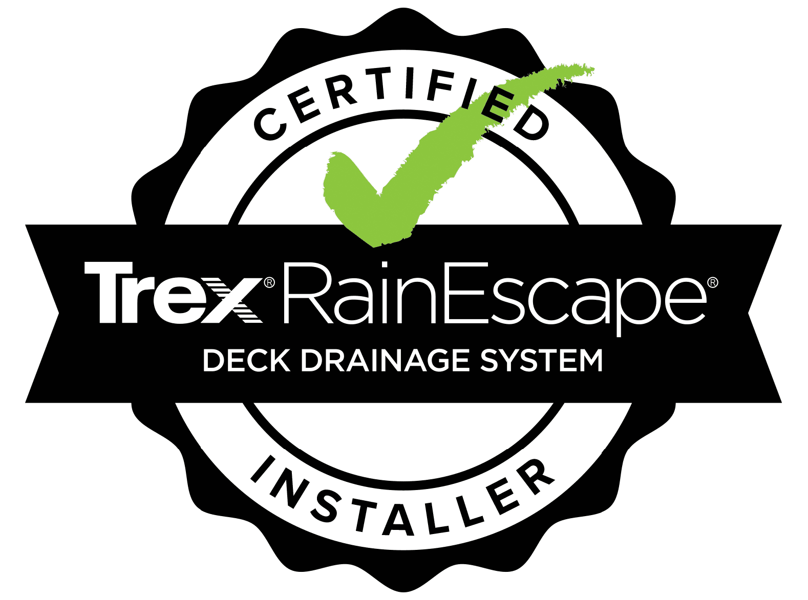 Certified Trex RainEscape deck drainage system installer badge.